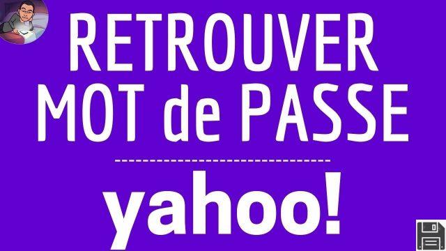 Comment récupérer le mot de passe Yahoo