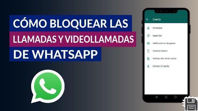 Bloquear videollamadas whatsapp
